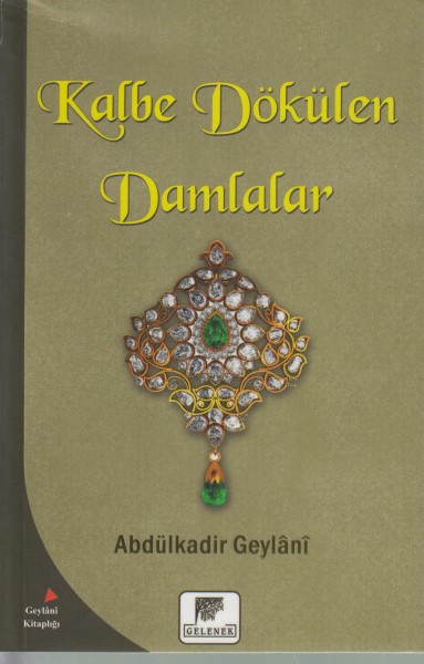 Kalbe Dökülen Damlalar