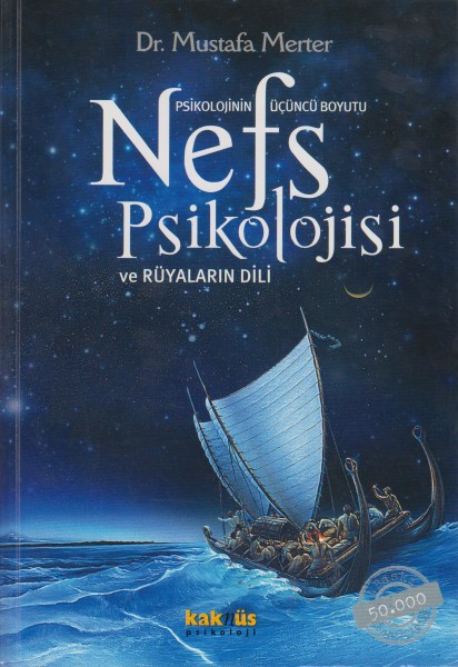 Nefs Psikolojisi ve Rüyalarin Dili