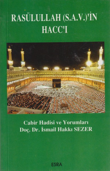 Rasülullah (S.A.V.)´in Hacc´i