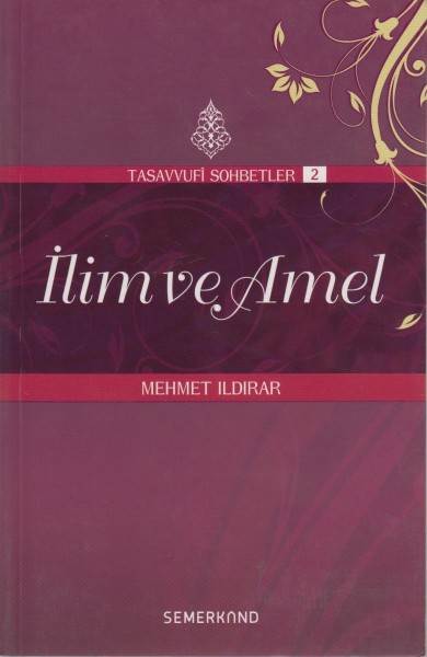 Ilim Ve Amel
