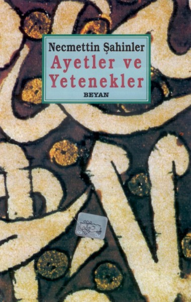 Ayetler ve Yetenekler