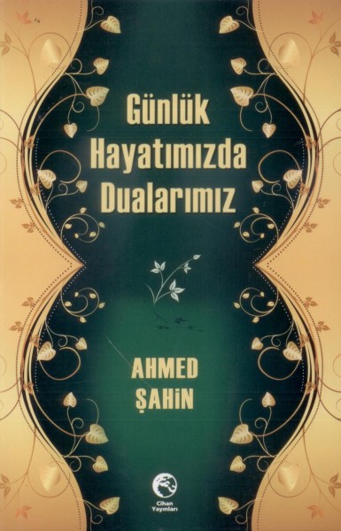 Günlük hayatimizda Dualarimiz