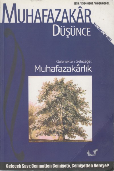 muhafazakar düsünce gelenekten Gelecege Muhafazakarlik