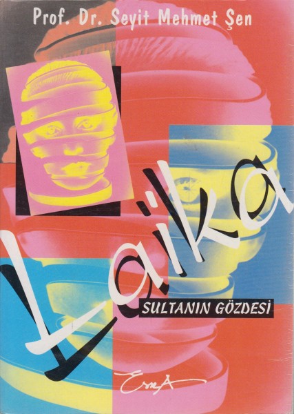 Laika Sultanin Gördesi