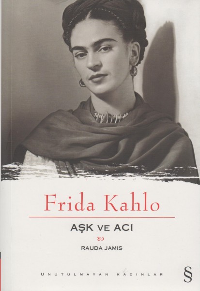 Ask ve Aci - Frida Kahlo