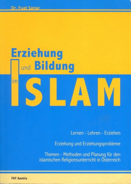 Erziehung und Bildung im Islam, Lernen - Lehren - Erziehen