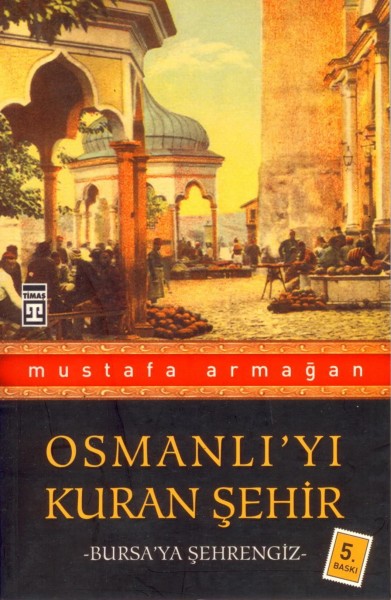 Osmanliyi kuran sehir