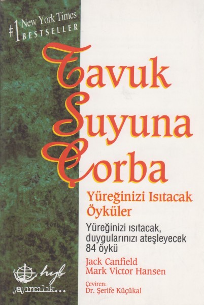 Tavuk suyuna Corba Yüreginizi Isitacak 84 Öykü