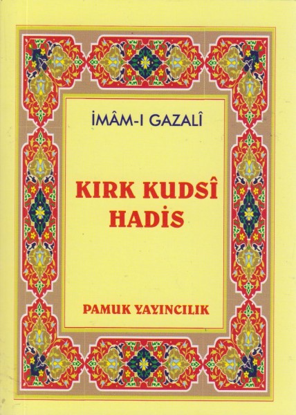 Kirk Kudsi Hadis / Hadis-010 Cep Boy