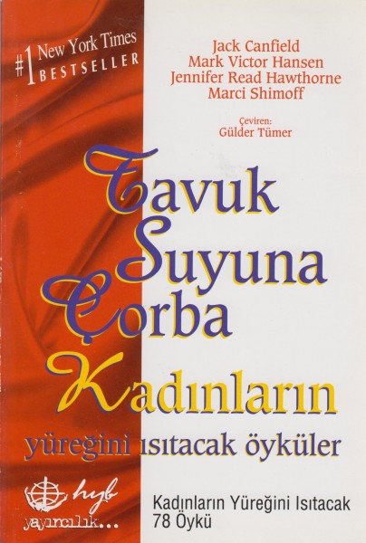 Tavuk suyuna Corba Kadinlarin Yüregini Isitacak Öyküler