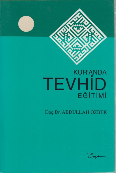 Kur´anda Tevhid Egitimi