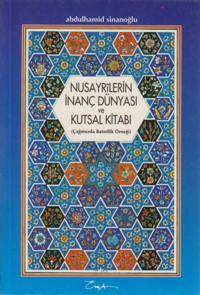 Nusayrilerin Inanc Dünyasi ve Kutsal Kitabi