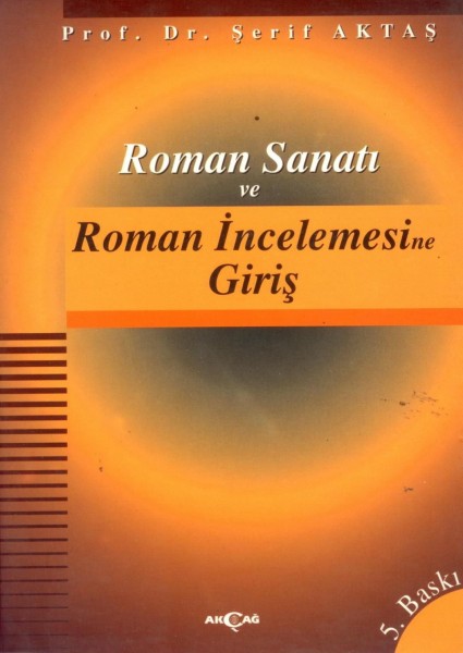Roman Sanati Ve| Roman Incelemesine Giris