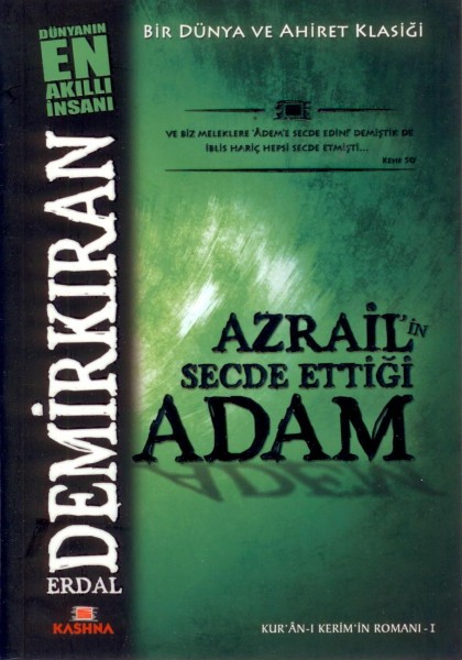 Azrail'in Secde Ettigi Adam
