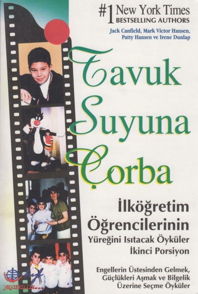 Tavuk suyuna Corba Ilkögretim Ögrencilerinin Yüregini Isitacak Öyküler ikinci porsiyon
