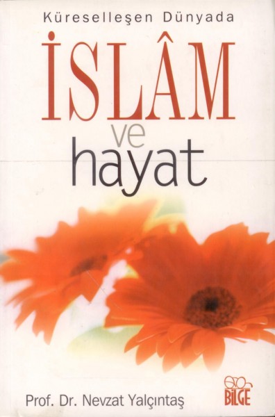 Küresellesen Dünyada Islam ve Hayat