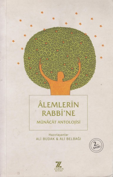 Alemlerin Rabbine Münacat Antolojisi