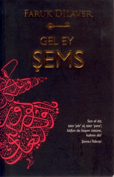 Sems Mevlana`yi Yakan Günes
