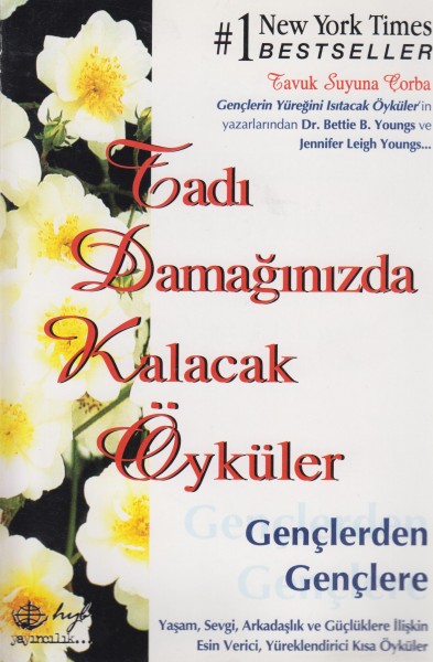 Tadi Damaginizda Kalacak Öyküler Genclerden Genclere