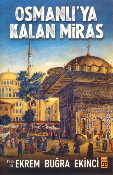 Osmanli'ya Kalan Miras