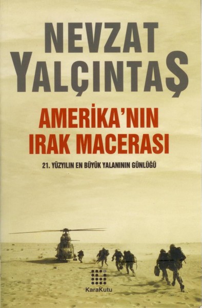 Amerika'nin Irak Macerasi