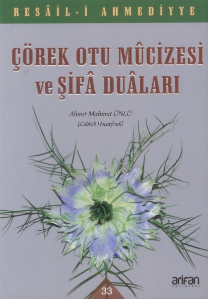 Cörek Otu Mucizesi ve Sifa Dualari