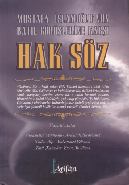 Mustafa Islamoglu'nun Batil Görüslerine Karsi| Hak Söz