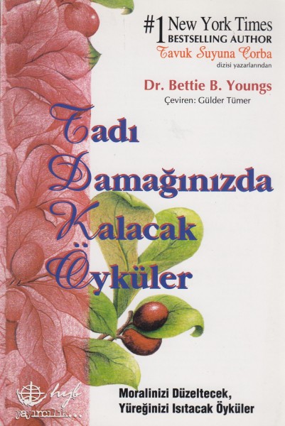 Tadi Damaginizda Kalacak Öyküler