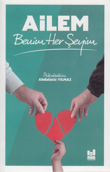 Ailem Benim Her seyim