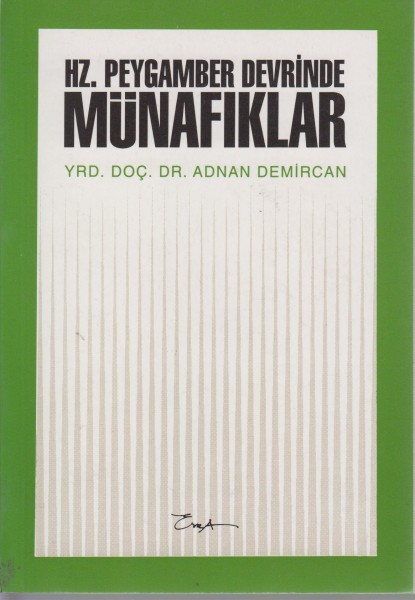 hz. peygamber devrinde münafiklar