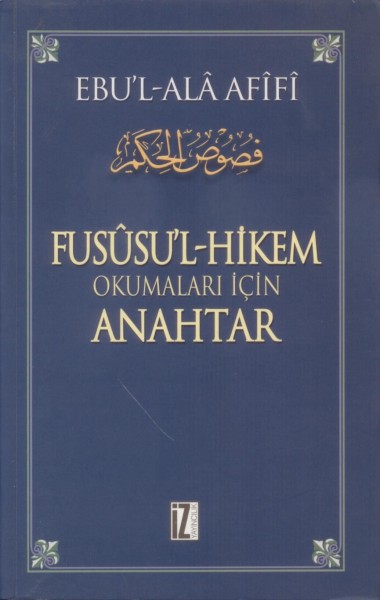 Fususu'l-Hikem Okumalari Icin Anahtar