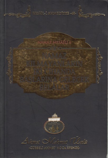 Namat kilmayanlarin iki cihanda baslarina geleceh belalar