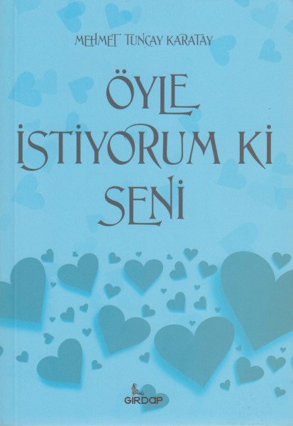 Öyle Istiyorum Ki Seni