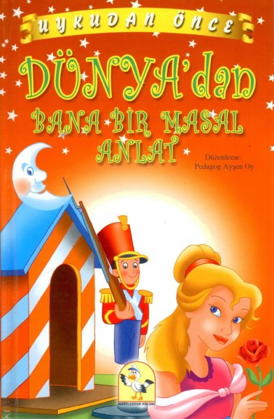 Uykudan Önce Dünyadan Bana Bir Masal Anlat