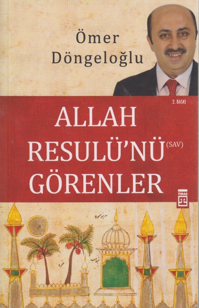 Allah resulunu görenler