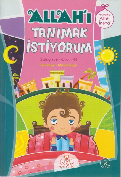 Allahi tanimak istiyorum