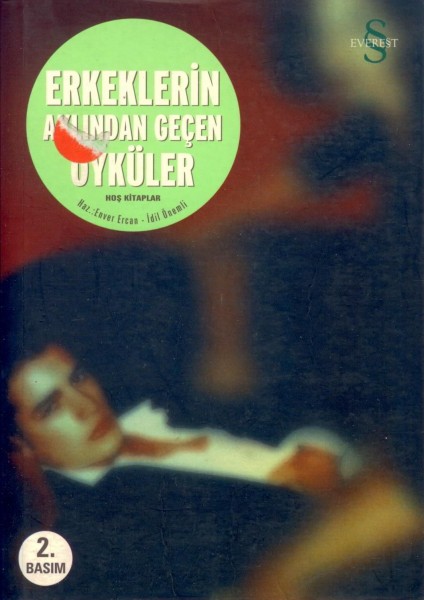 Erkeklerin Aklindan Gecen Öyküler