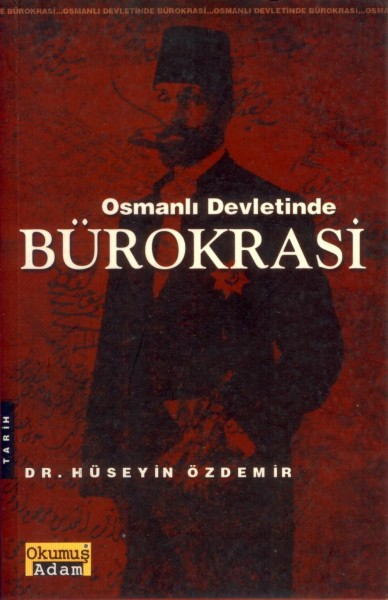 Osmanli Devletinde Bürokrasi