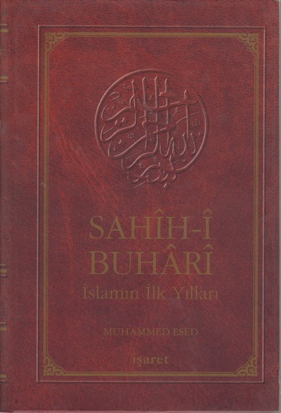 Sahihi Buhari Islamin ilk Yillari